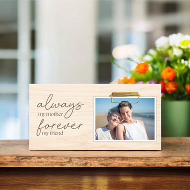 Mother's Day Photo Holder - Always & Forever
