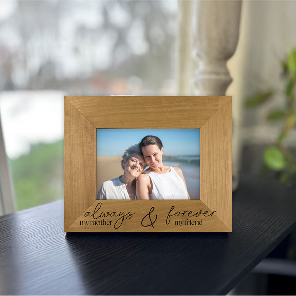 Mother's Day Picture Frame - Always & Forever