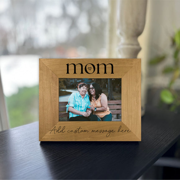 Mother's Day Picture Frame - Custom Message
