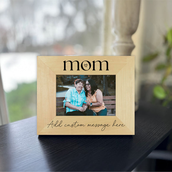 Mother's Day Picture Frame - Custom Message