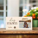 Mother's Day Photo Holder - Dog mom-1