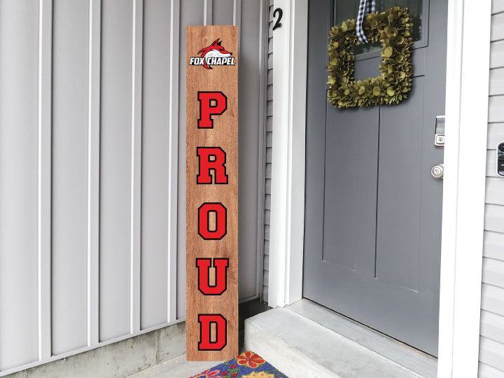 Fox Chapel Proud Porch Sign