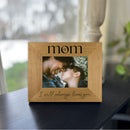 Mother's Day Picture Frame - I Will Always Love You-4