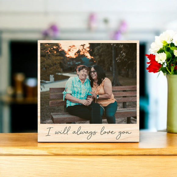 Mother's Day Vintage Wood Photo - I Will Always Love You